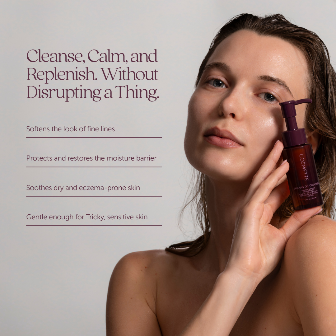Woman holding Dreamy Oil Cleanser product with benefits listed: softens fine lines, restores moisture barrier, soothes dry and eczema prone skin